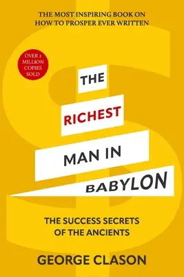 L'uomo più ricco di Babilonia (Warbler Classics Illustrated Edition) - The Richest Man in Babylon (Warbler Classics Illustrated Edition)