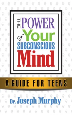 Cambia il tuo pensiero, cambia la tua vita: Il successo per i giovani adulti attraverso il potere della mente subconscia - Change Your Thinking, Change Your Life: Success for Young Adults Through the Power of the Subconscious Mind