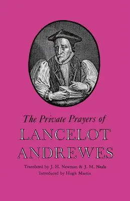 Le preghiere private di Lancillotto Andrewes - The Private Prayers of Lancelot Andrewes