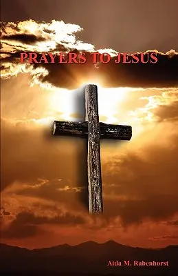 Preghiere a Gesù - Prayers to Jesus