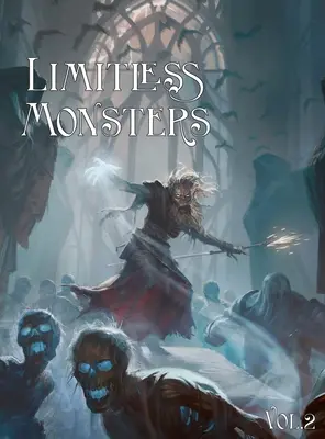 Mostri senza limiti vol. 2 - Limitless Monsters vol. 2
