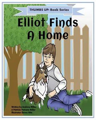 Pollici in su! Elliot trova una casa - Thumbs Up! Elliot Finds a Home
