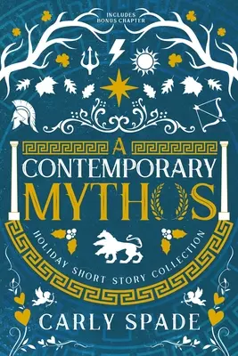 Una raccolta di racconti sul mito contemporaneo per le vacanze - A Contemporary Mythos Holiday Short Story Collection