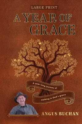 Un anno di grazia: Un viaggio di un anno camminando nella grazia di Dio - A Year of Grace: A year-long journey walking in God's grace