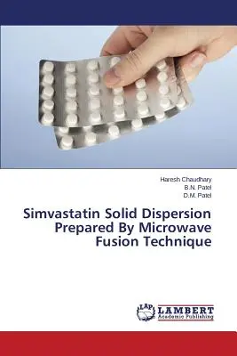 Dispersione solida di simvastatina preparata con la tecnica della fusione a microonde - Simvastatin Solid Dispersion Prepared by Microwave Fusion Technique