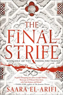 La lotta finale: Libro primo della Trilogia del Fuoco Finale - The Final Strife: Book One of the Ending Fire Trilogy