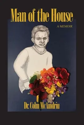 L'uomo di casa: Un libro di memorie - Man of the House: A Memoir