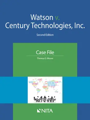 Watson contro Century Technologies, Inc...: Fascicolo del caso - Watson v. Century Technologies, Inc.: Case File