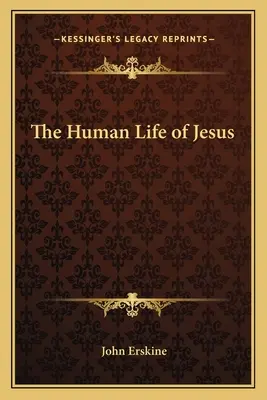 La vita umana di Gesù - The Human Life of Jesus