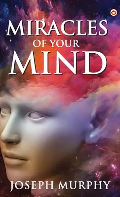 I miracoli della vostra mente - The Miracles of Your Mind