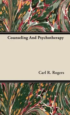 Counseling e psicoterapia - Counseling And Psychotherapy