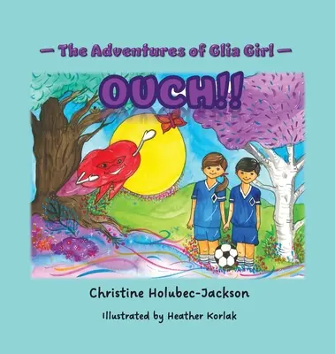Le avventure di Glia Girl: Ahi! - The Adventures of Glia Girl: Ouch!