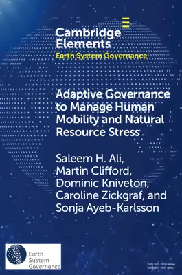 Governance adattiva per gestire la mobilità umana e lo stress delle risorse naturali - Adaptive Governance to Manage Human Mobility and Natural Resource Stress