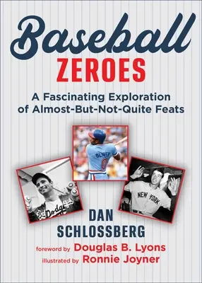 Le memorabili mancanze del baseball: Uno sguardo sfrenato ai più folli zero del gioco - Baseball's Memorable Misses: An Unabashed Look at the Game's Craziest Zeroes