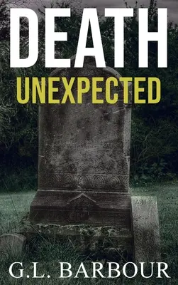 La morte inaspettata - Death Unexpected