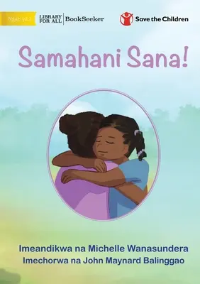 Mi dispiace davvero! - Samahani Sana! - I'm Really Sorry! - Samahani Sana!