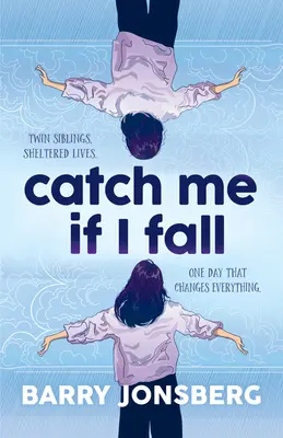 Prendimi se cado - Catch Me If I Fall