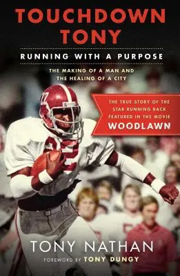 Touchdown Tony: correre con uno scopo - Touchdown Tony: Running with a Purpose