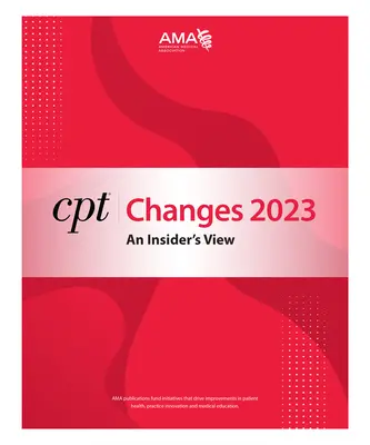 Modifiche CPT 2023: Una visione da insider - CPT Changes 2023: An Insider's View