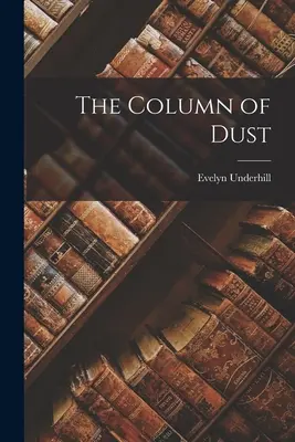 La colonna di polvere - The Column of Dust