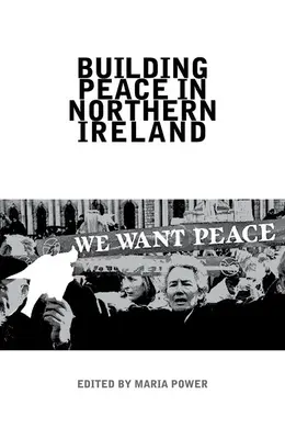 Costruire la pace in Irlanda del Nord - Building Peace in Northern Ireland