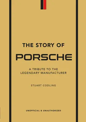 La storia della Porsche: Un tributo al leggendario costruttore - The Story of Porsche: A Tribute to the Legendary Manufacturer