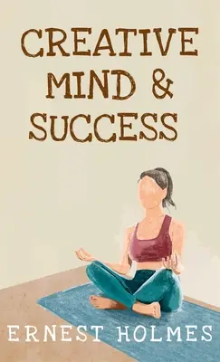 Mente creativa e successo con copertina rigida - Creative Minds And Success Hardcover