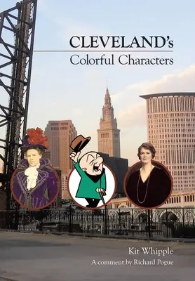 I personaggi colorati di Cleveland - Cleveland's Colorful Characters