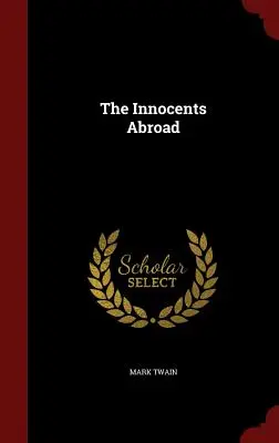 Gli innocenti all'estero - The Innocents Abroad