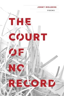 Court of No Record: Poesie - Court of No Record: Poems