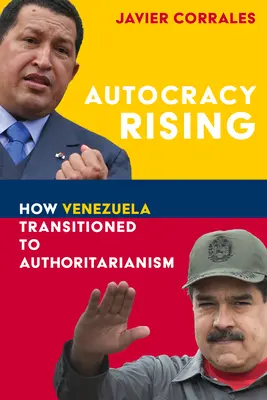 L'ascesa dell'autocrazia: Come il Venezuela è passato all'autoritarismo - Autocracy Rising: How Venezuela Transitioned to Authoritarianism
