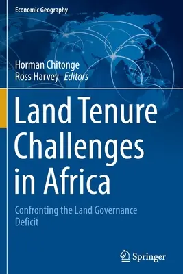 Le sfide della proprietà terriera in Africa: Affrontare il deficit di governance fondiaria - Land Tenure Challenges in Africa: Confronting the Land Governance Deficit