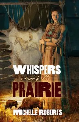 Sussurri tra le praterie - Whispers Among the Prairie