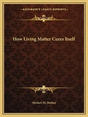 Come la materia vivente si cura da sola - How Living Matter Cures Itself
