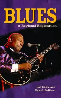Blues: Un'esperienza regionale - Blues: A Regional Experience