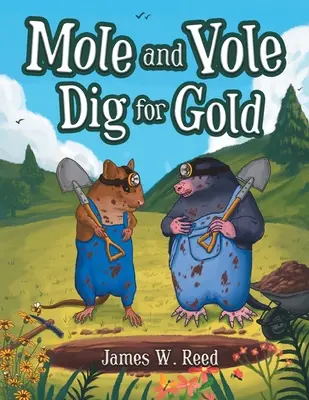 La talpa e l'arvicola cercano l'oro - Mole and Vole Dig for Gold