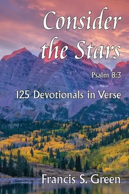 Considera le stelle: 125 devozioni in versi - Consider the Stars: 125 Devotionals in Verse