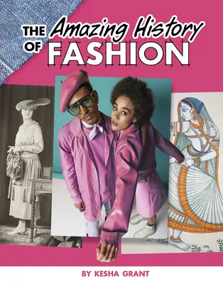 L'incredibile storia della moda - The Amazing History of Fashion
