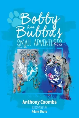 Le piccole avventure di Bobby e Bubba - Bobby and Bubba's Small Adventures