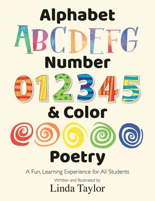 Poesia sull'alfabeto, i numeri e i colori: Un'esperienza di apprendimento divertente per tutti gli studenti - Alphabet, Number & Color Poetry: A Fun, Learning Experience for All Students