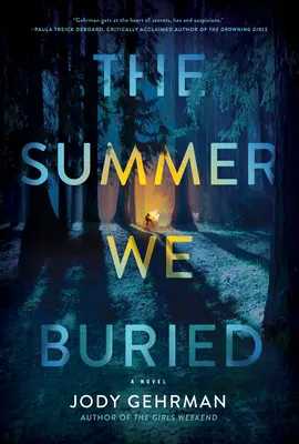L'estate che abbiamo seppellito - The Summer We Buried