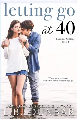 Lasciarsi andare a 40 anni - Letting Go at 40