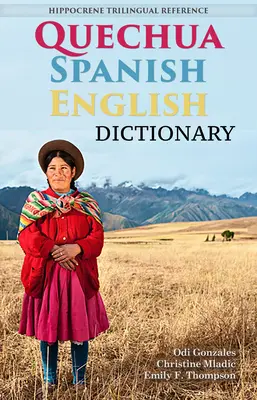 Dizionario quechua-spagnolo-inglese: Un riferimento trilingue Hippocrene - Quechua-Spanish-English Dictionary: A Hippocrene Trilingual Reference