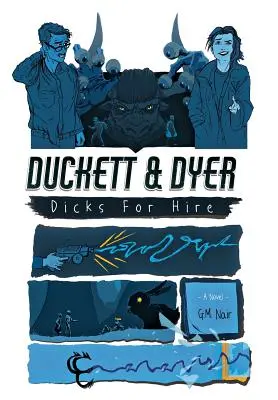 Duckett & Dyer: Cazzoni a pagamento - Duckett & Dyer: Dicks For Hire
