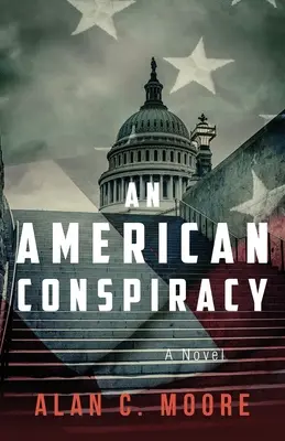 Una cospirazione americana - An American Conspiracy