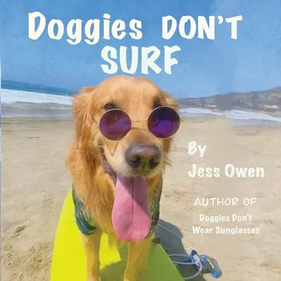 I cani non fanno surf - Doggies Don't Surf