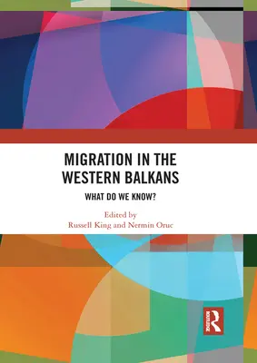 La migrazione nei Balcani occidentali: Cosa sappiamo? - Migration in the Western Balkans: What Do We Know?