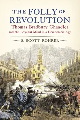 La follia della rivoluzione - The Folly of Revolution