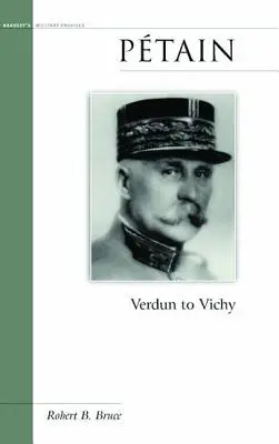 Petain: Da Verdun a Vichy - Petain: Verdun to Vichy