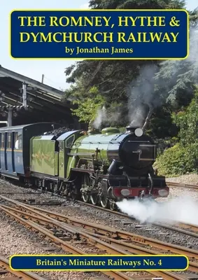 La ferrovia Romney, Hythe e Dymchurch - The Romney, Hythe & Dymchurch Railway